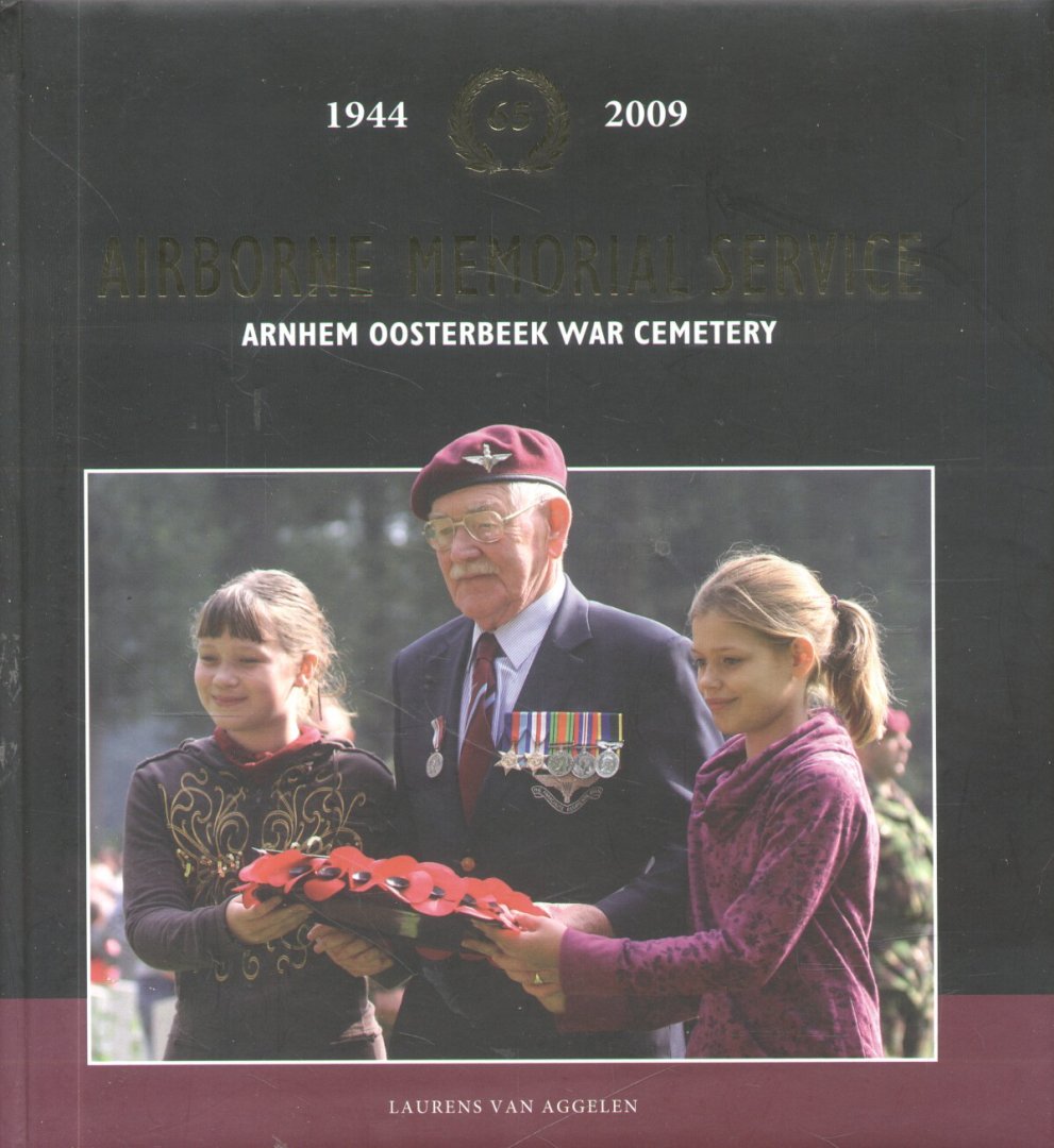 Aggelen, Laurens van - Airborne Memorial Service (Arnhem Oosterbeek War Cemetry 1944 - 2009)