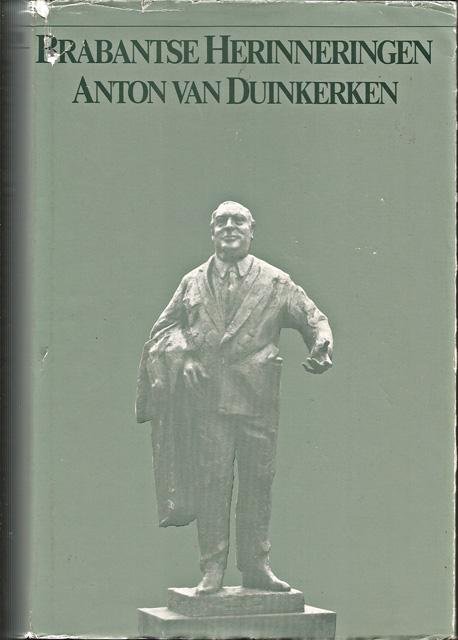 Duinkerken, Anton van - Brabantse herinneringen