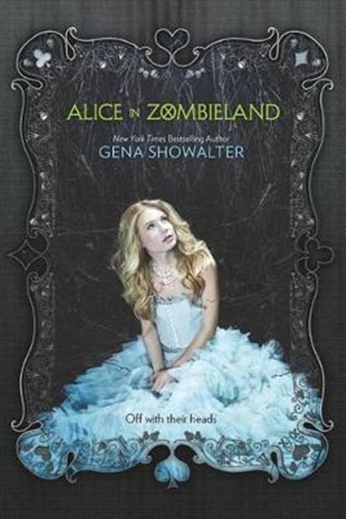 Gena Showalter - Alice in Zombieland
