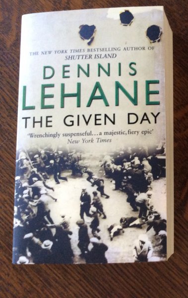 Dennis Lehane - The given day