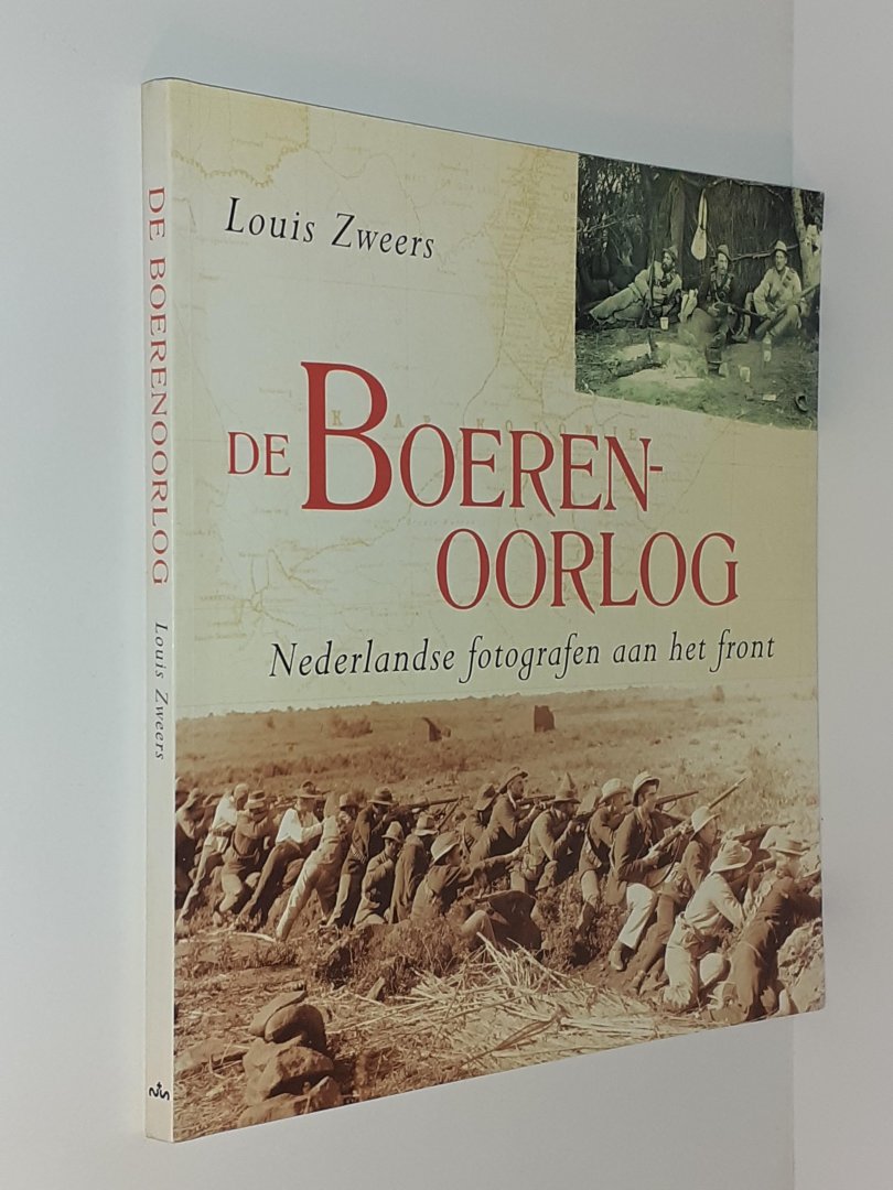 Zweers, L. - De Boerenoorlog. Nederlandse fotografen aan het front