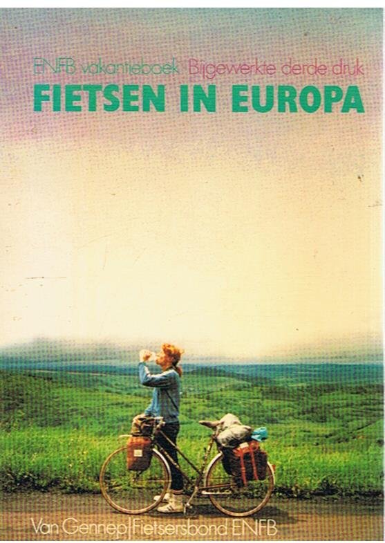Vogelvrije fietser - Fietsen in europa