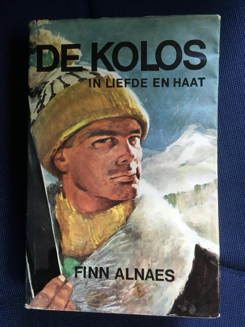 Alnaes, Finn / Nolle-Oomkens, S.T. van der  (vert.) - De Kolos. In Liefde en Haat - Koloss