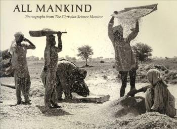 CONVERSE, GORDON N / MATHENY, R. NORMAN / MAIN, PETER / FALKENBERG, BARTH (PHOTOGRAPHS BY) - All mankind