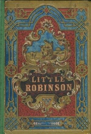  - The little Robinson and other Tales