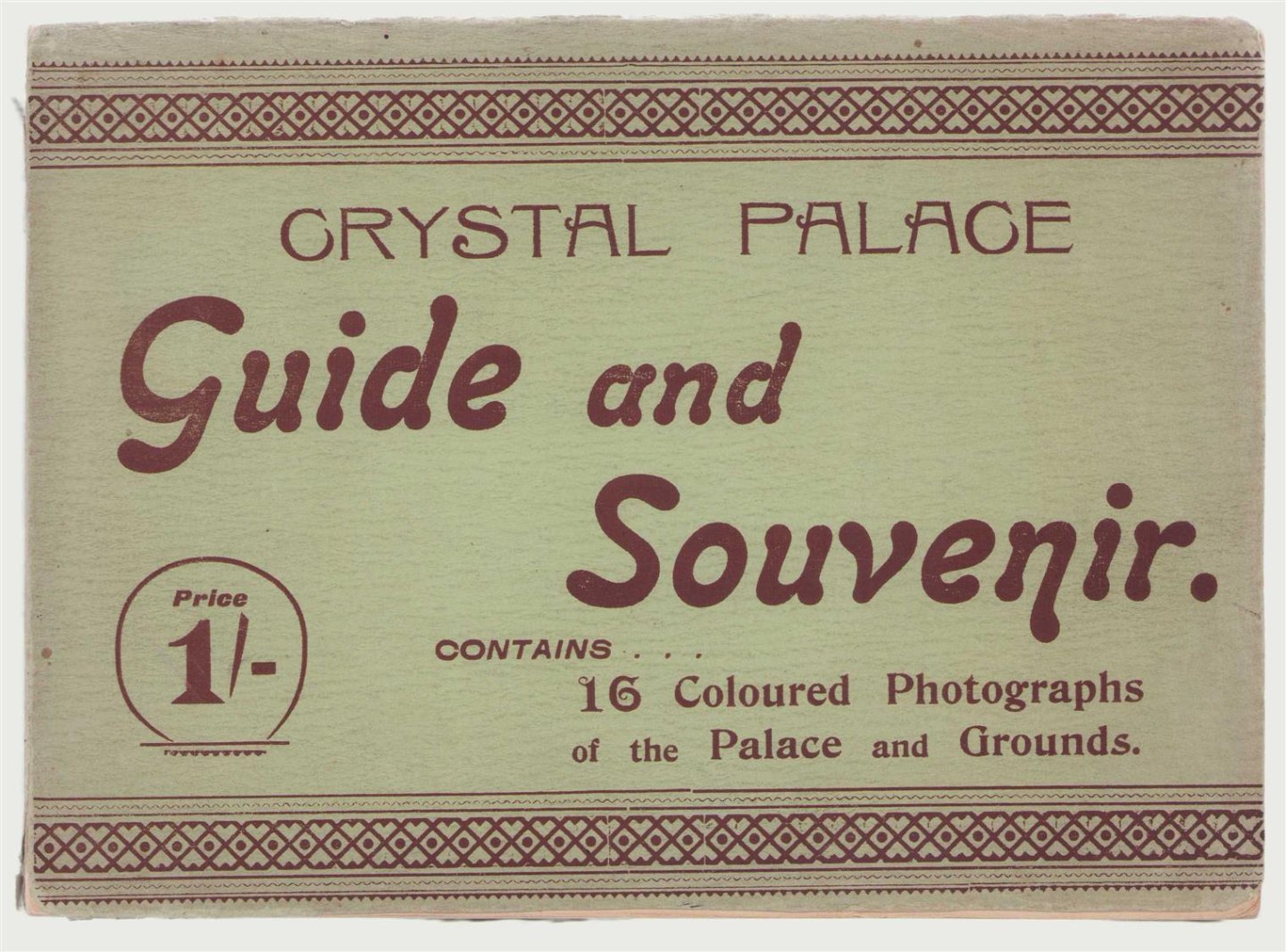 Gillman, Henry, Ed. - Crystal Palace, Guide and Souvenir.