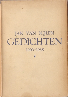 Nijlen, Jan van - Gedichten 1906-1938