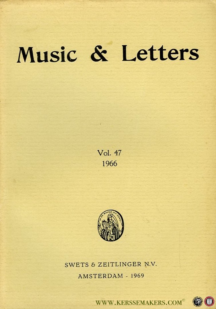 WESTRUP, J.A. (Edited by) - Music & Letters. A Quarterly Publication. Volume 47, 1966