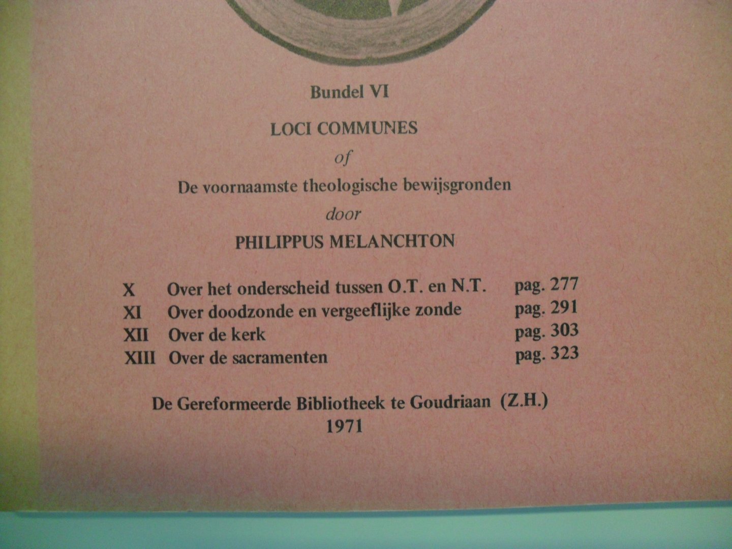 Luther Dr.Maarten en zijn tijdgenoten - Stemmen uit Wittenberg 6-1971 (zie voor onderwerp foto)