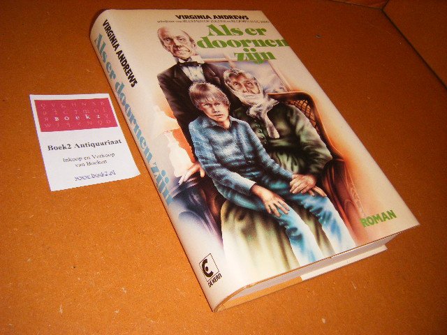Virginia C. Andrews - Als er Doornen zijn. Roman