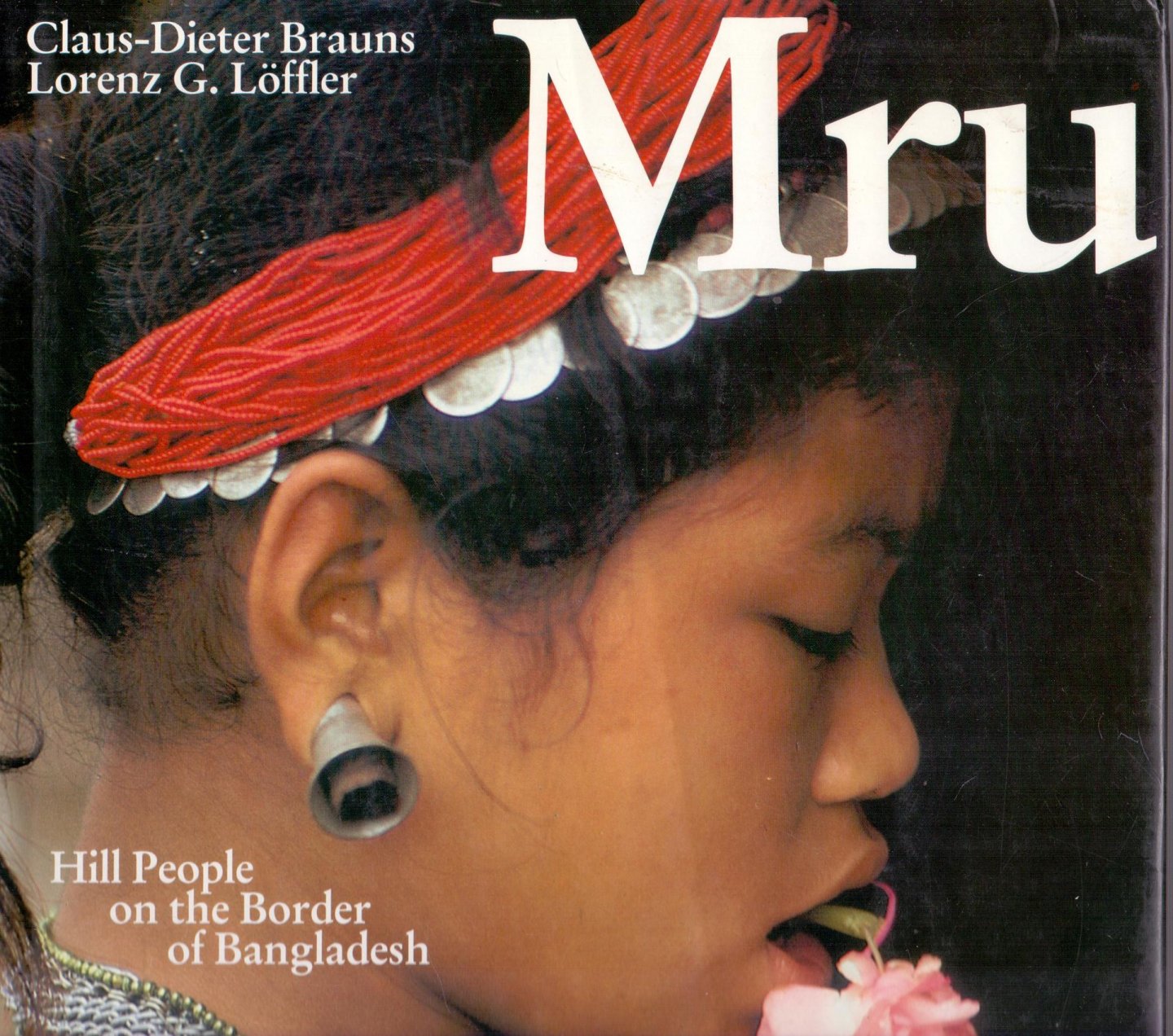 Brauns C.D. en Löfler L.G. (ds1350) - Mru, Hill People on the border of Bangladesh