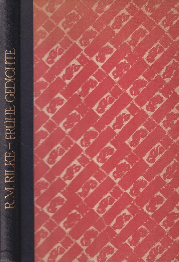 Rilke, Rainer Maria - Die frühen Gedichte
