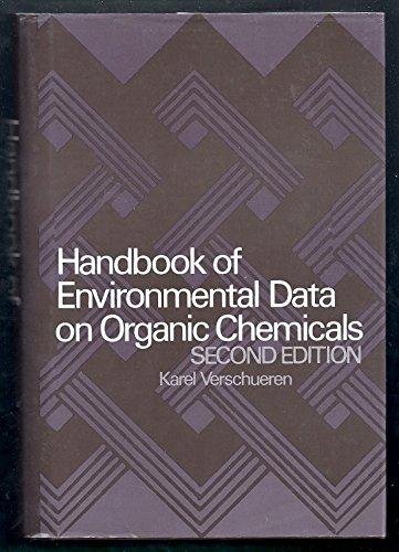 Karel Verschueren - Handbook of Environmental Data on Organic Chemicals
