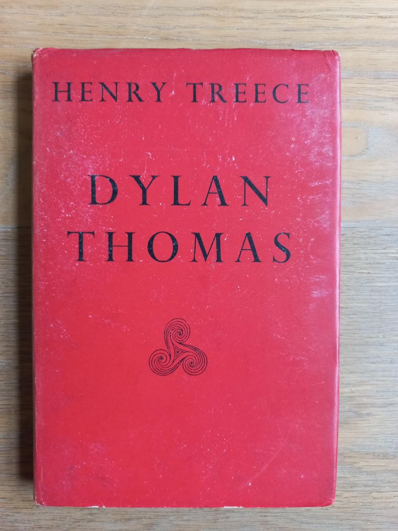 Treece, Henry - Dylan Thomas, dog among the fairies