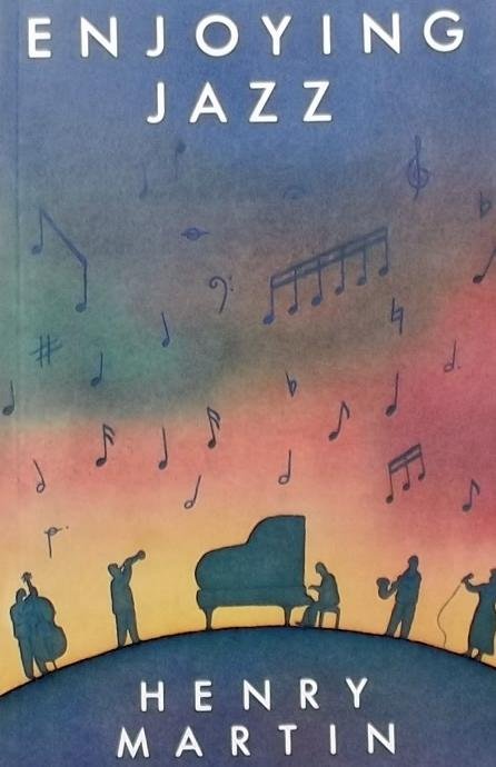 Martin, Henry. - Enjoying Jazz