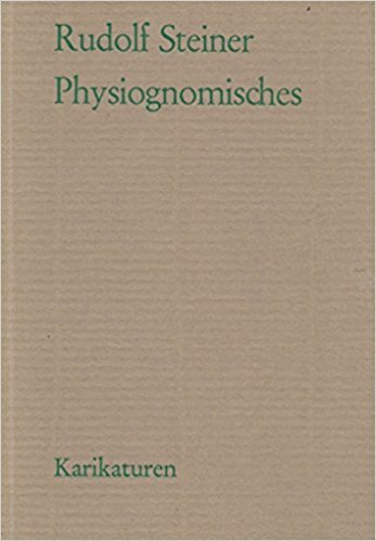 Steiner, Rudolf - Physiognomisches