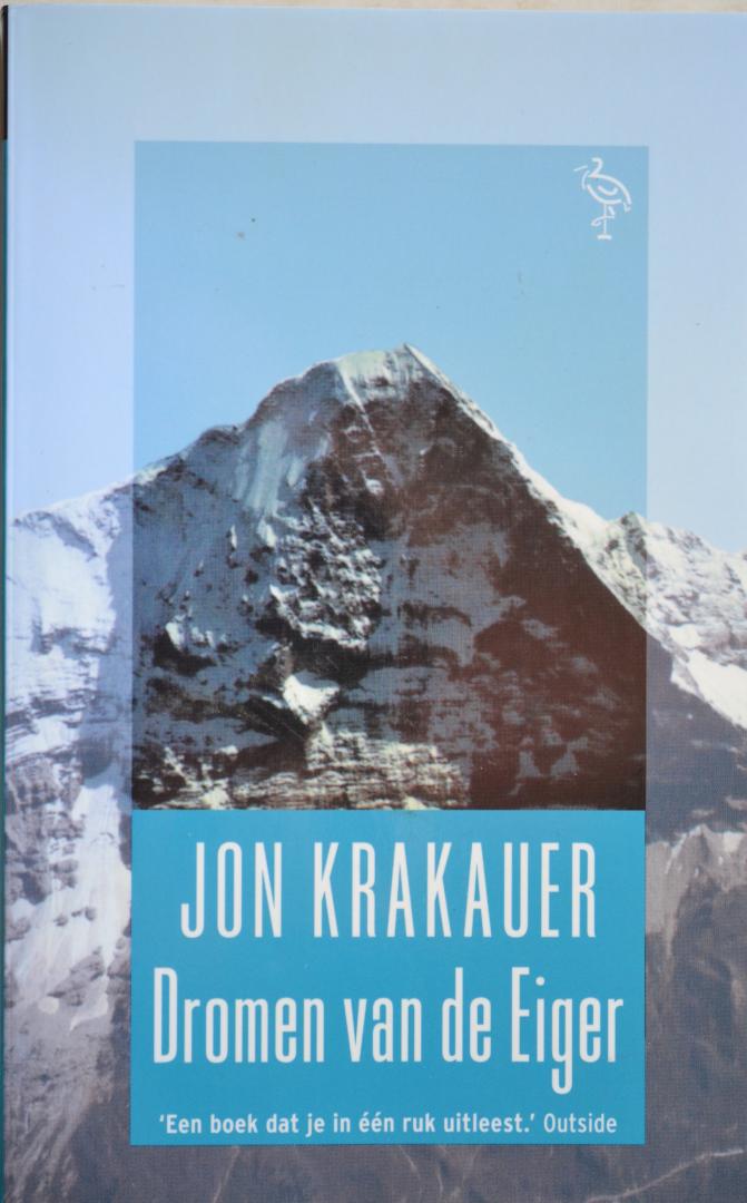 Krakauer, Jon - Dromen van de Eiger - het gevecht met de berg