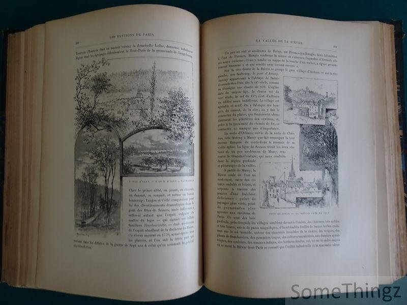 Louis Barron. - Les environs de Paris. Ouvrage illustré de cinq cents dessins d'après nature par G. Fraipont et accompagné d'une carte en couleur.