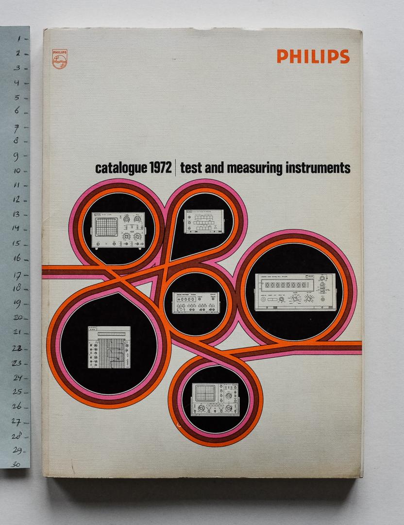 Philips Gloeilampenfabrieken Nederland n.v., Eindhoven - Test and measuring instruments - catalog 1972