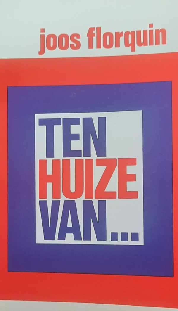 FLORQUIN Joos - Ten huize van ... Delen 7, 8, 10, 11, 12, 13, 14, 17