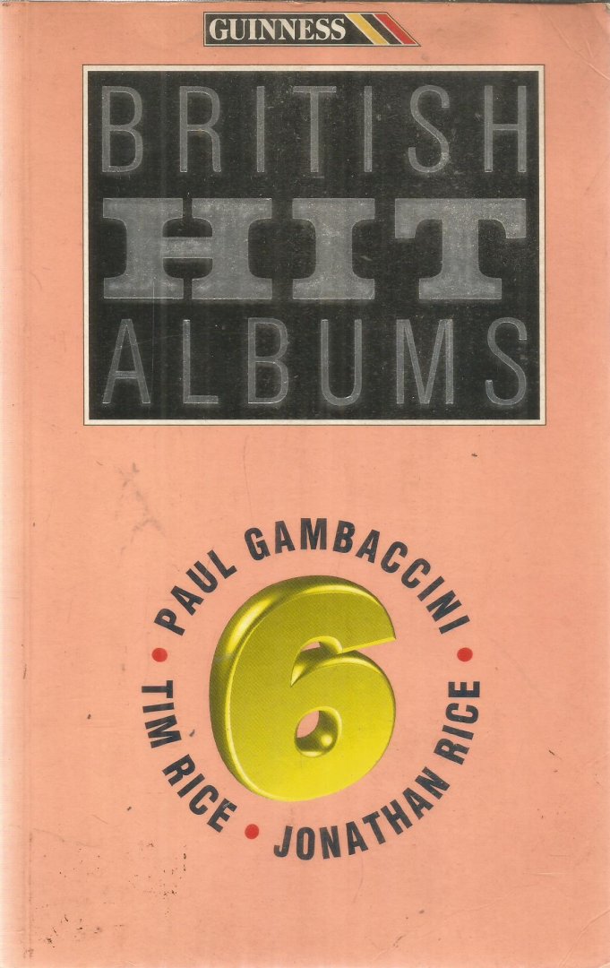 Gambaccini / Rice / Rice - Guinness British Hit Albums 6