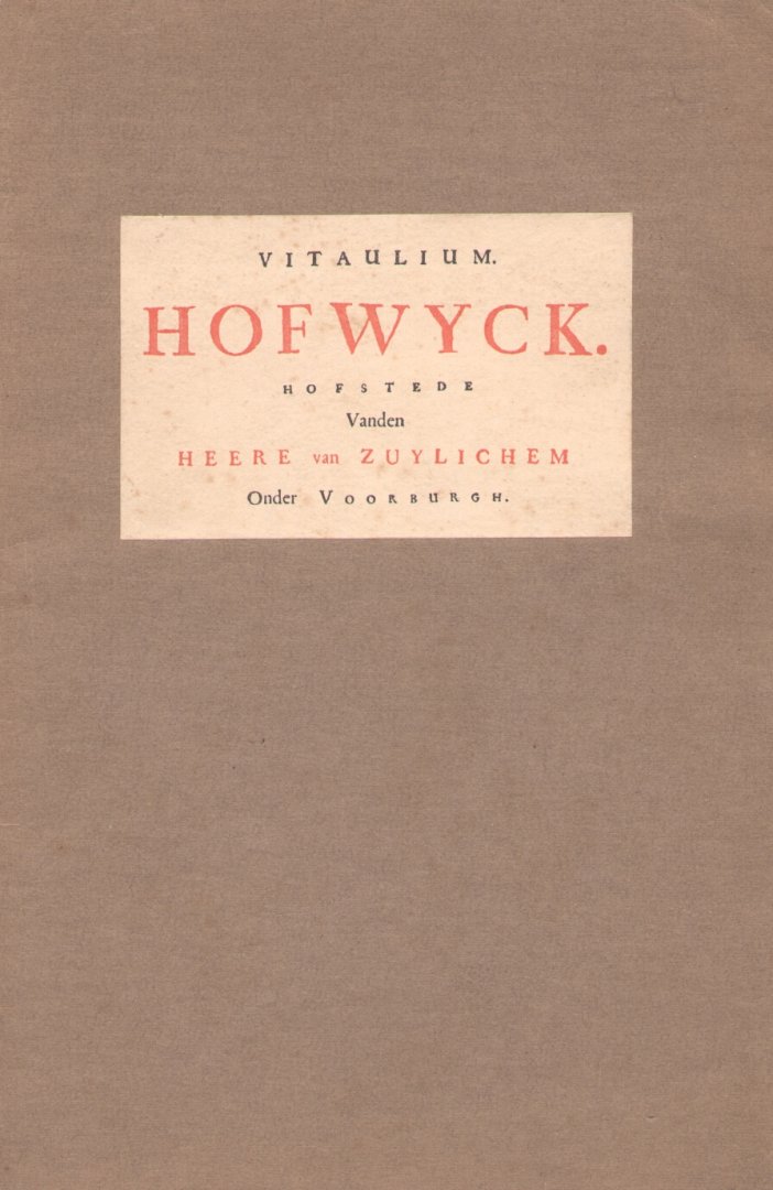 Muller Fz., Dr. S. - Hofwijck (Huygens' Huis te Voorburg)