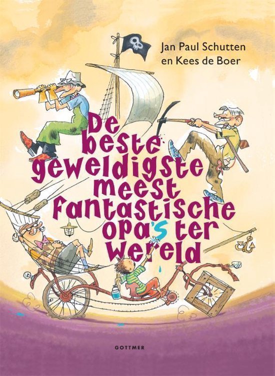 Kees de Boer - De beste geweldigste meest fantastische opa's ter wereld