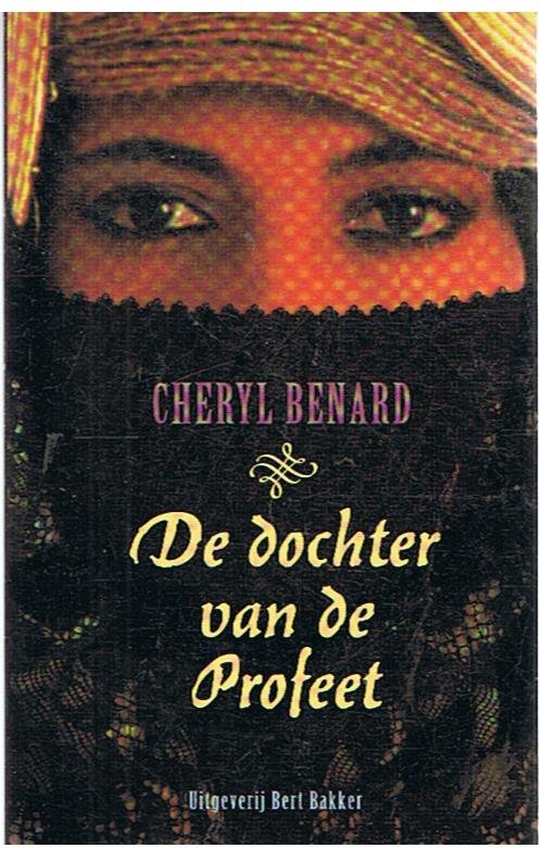 Benard, Cheryl - De dochter van de profeet