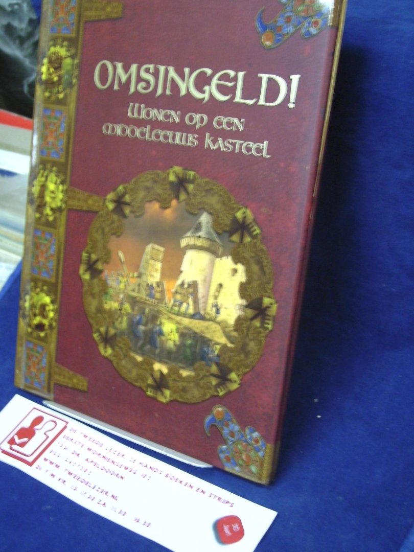 Farmer, Derek - Omsingeld / wonen op een middeleeuws kasteel