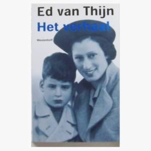 Thijn, Ed van - Het Verhaal, 190 blz. paperback, goede staat