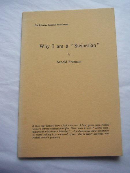 Freeman, A. - Why I am a "Steinerian"