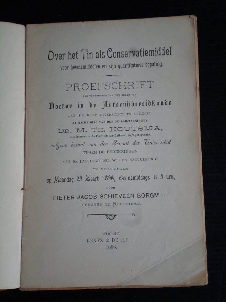 Schieveen Borgman, Pieter Jacob - Over Tin als Conservatiemiddel voor levensmiddelen en zijn quantitatieve bepaling, Akademisch Proefschrift