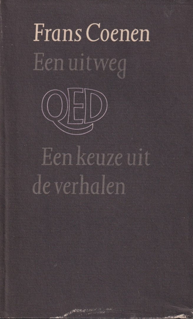 Coenen, Frans - Een uitweg. Een keuze uit de verhalen