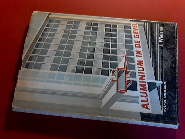 Wieland, j. - Aluminium in de gevel