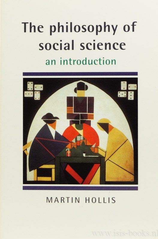 HOLLIS, M. - The philosophy of social science. An introduction.