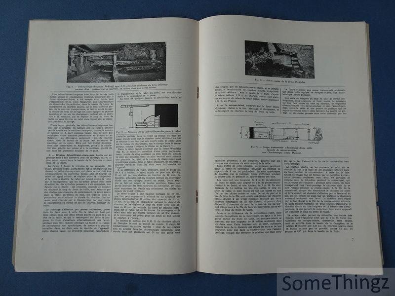 Charles Demeure de Lespaul. - La mécanisation de l'abattage , du chargement et du transport souterrain des charbons dans les mines belges.