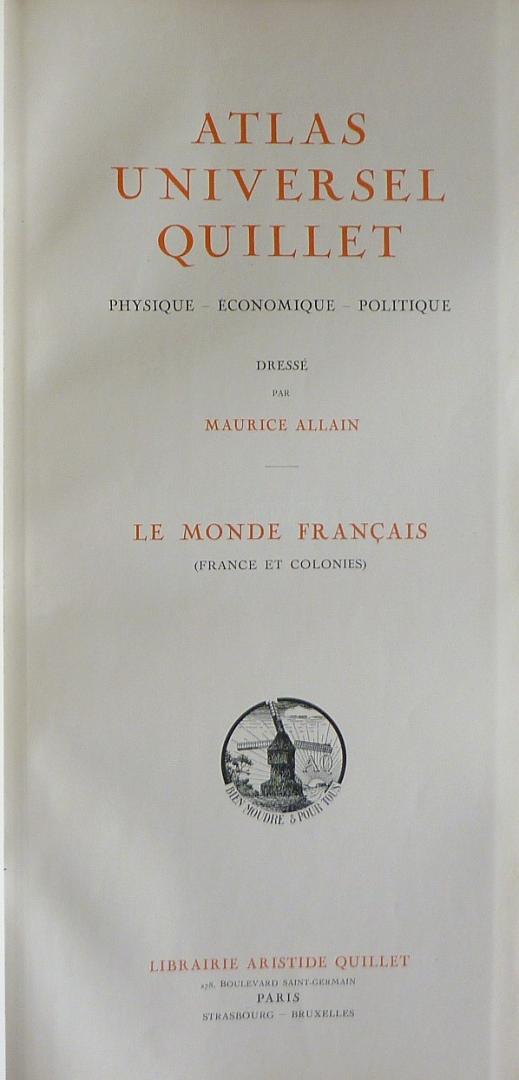 Allain, Maurice - Atlas universel Quillet (complèt 2 tômes)