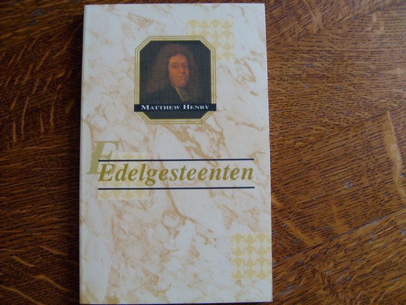 Henry M. - Edelgesteenten