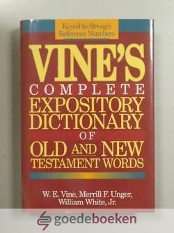 Vine, W.E. - Vines Complete Expository Dictionary and Old and New Testament Words --- Old Testament Edited by F.F. Bruce