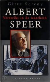 Sereny, Gitta - Albert Speer. Verstrikt in de waarheid.