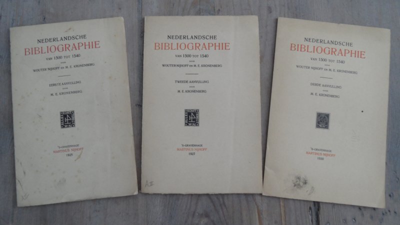 Nijhoff, Wouter & M.E. Kronenberg - Nederlandsche Bibliographie van 1500 tot 1540  - de eerste, tweede en derde aanvulling