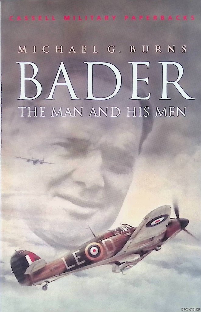 Burns, Michael G. - Bader: The Man and His Men