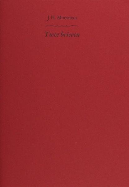 Moesman. J.H. - Twee brieven.