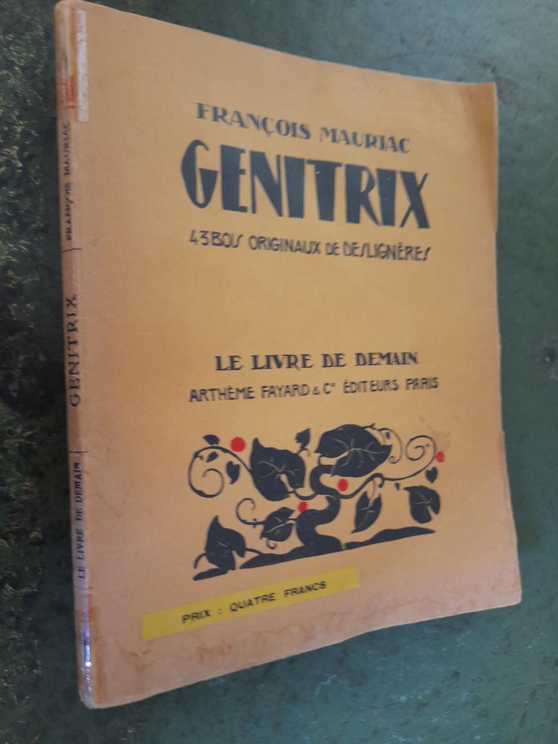 Mauriac, Francois - Genitrix - 43 bois originaux de Desligneres