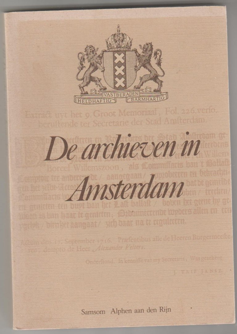  - De archieven in Amsterdam