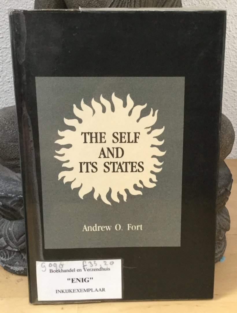 Fort, Andrew O. - The self and its states; a states of consciousness doctrine in Advaita Vedanta