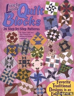 Libal, Joyce - Lively little quilt blocks: 26 step-by-step patterns