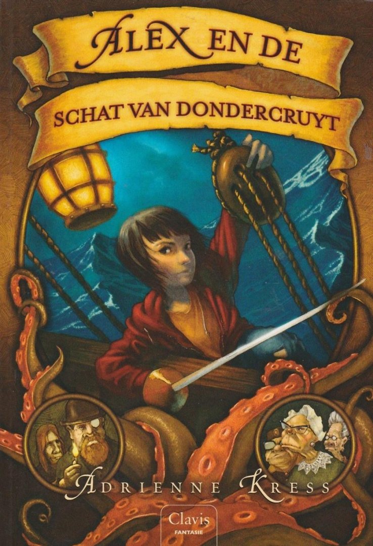 Kress, Adrienne - ALEX EN DE SCHAT VAN DONDERCRUYT - Adrienne Kress
