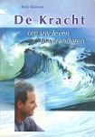 Warren, Rick - De  kracht om uw leven te veranderen