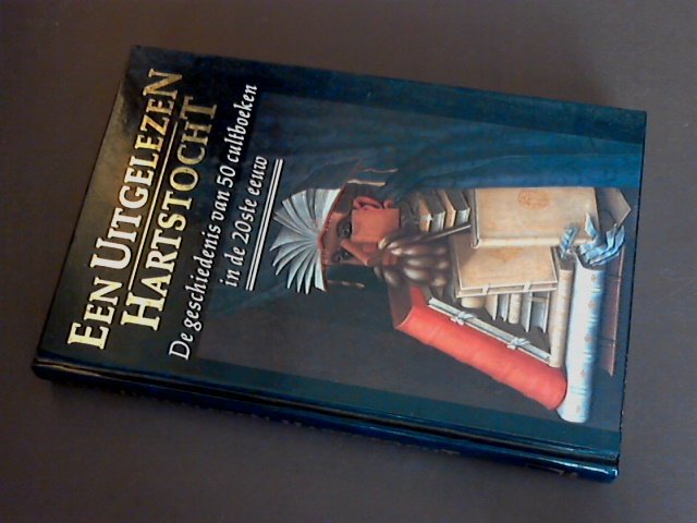 Goedegebuure, Jaap (e.a.) - Een uitgelezen hartstocht - De geschiedenis van 50 cultboeken in de 20ste eeuw